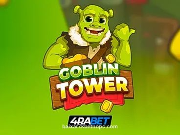 Goblin Tower no 7kbet